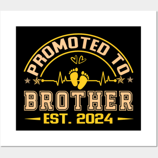 Promoted To Brother Est 2024 New Brother Fathers Day Posters and Art